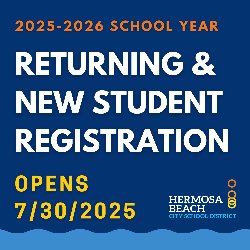 2025-2026 Returning & New Student Registration Opens 7/30/2025